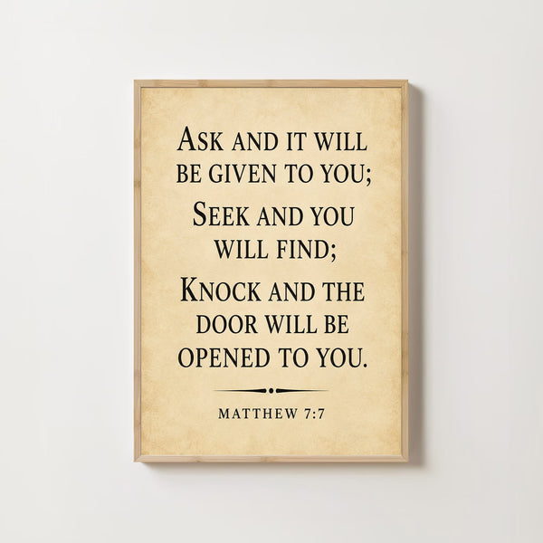 Ask Seek Knock - Matthew 7 7 - Christian Scripture Wall Art