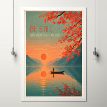 Be Still and Know That I Am God - Psalm 46 10 - Still Lake Christian Poster