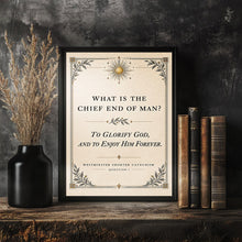 Chief End of Man Print Westminster Catechism, Reformed Christian Decor