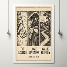 Do Justice Love Kindness Walk Humbly - Micah 6 8 - Christian Folk Poster
