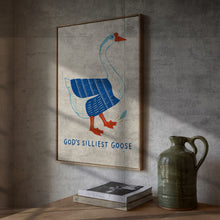 God's Silliest Goose Art Print Christian Bible Verse Poster