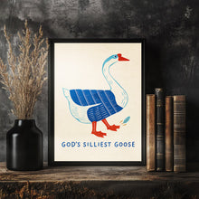 God's Silliest Goose Art Print Christian Bible Verse Poster