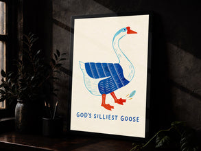 God's Silliest Goose Art Print Christian Bible Verse Poster