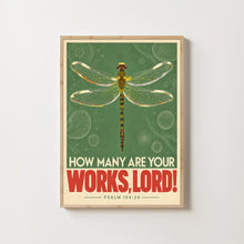 How Many Are Your Works Lord - Psalm 104 24 - Dragonfly Christian Poster