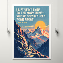 I Lift Up My Eyes to the Mountains - Psalm 121 1 - Pilgrim Wall Art
