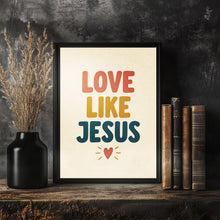 Love Like Jesus Print Minimalist Christian Wall Art (Digital Download)