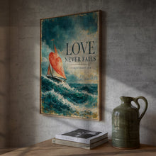 Love Never Fails - 1 Corinthians 13 8 - Heart Sail Christian Art