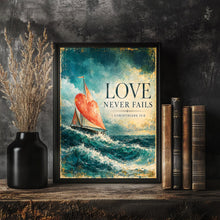 Love Never Fails - 1 Corinthians 13 8 - Heart Sail Christian Art