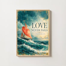 Love Never Fails - 1 Corinthians 13 8 - Heart Sail Christian Art