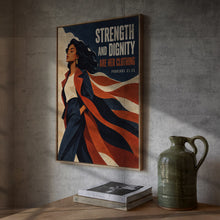 Strength and Dignity Are Her Clothing - Proverbs 31 25 - Christian Woman Poster