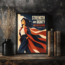 Strength and Dignity Are Her Clothing - Proverbs 31 25 - Christian Woman Poster