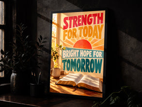 Strength for Today Bright Hope for Tomorrow - Christian Bible Wall Art