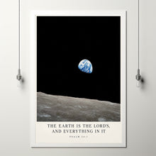 The Earth Is the Lords - Psalm 24 1 - Earthrise Christian Poster