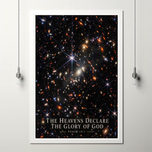 The Heavens Declare the Glory of God - Psalm 19 1 - Space Christian Poster