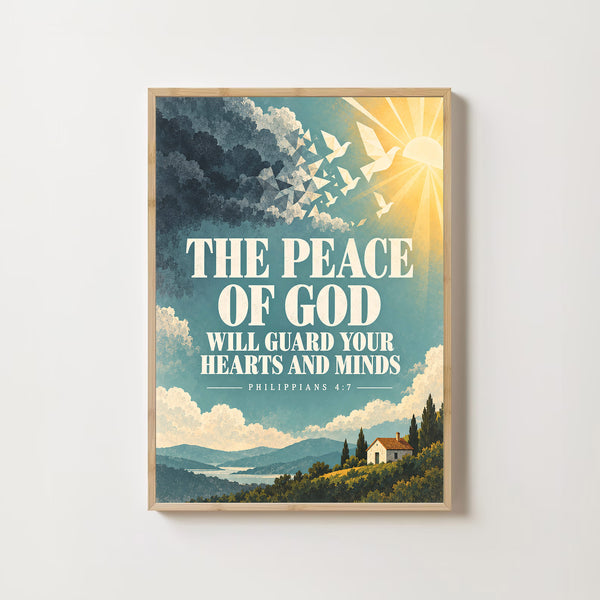 The Peace of God Will Guard Your Hearts and Minds - Philippians 4 7 - Bible Art
