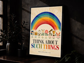 Think About Such Things - Philippians 4 8 - Rainbow Christian Poster
