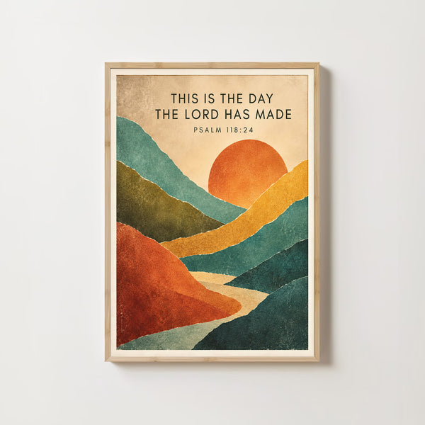 This Is the Day the Lord Has Made - Psalm 118 24 - Abstract Landscape Art